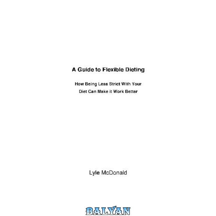 دانلود کتاب A Guide to Flexible Dieting